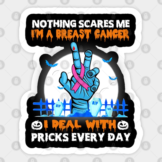 Breast Cancer Awareness Nothing Scares Me - Happy Halloween Day Sticker by BoongMie